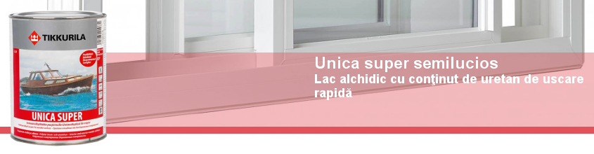 Unica super semilucios